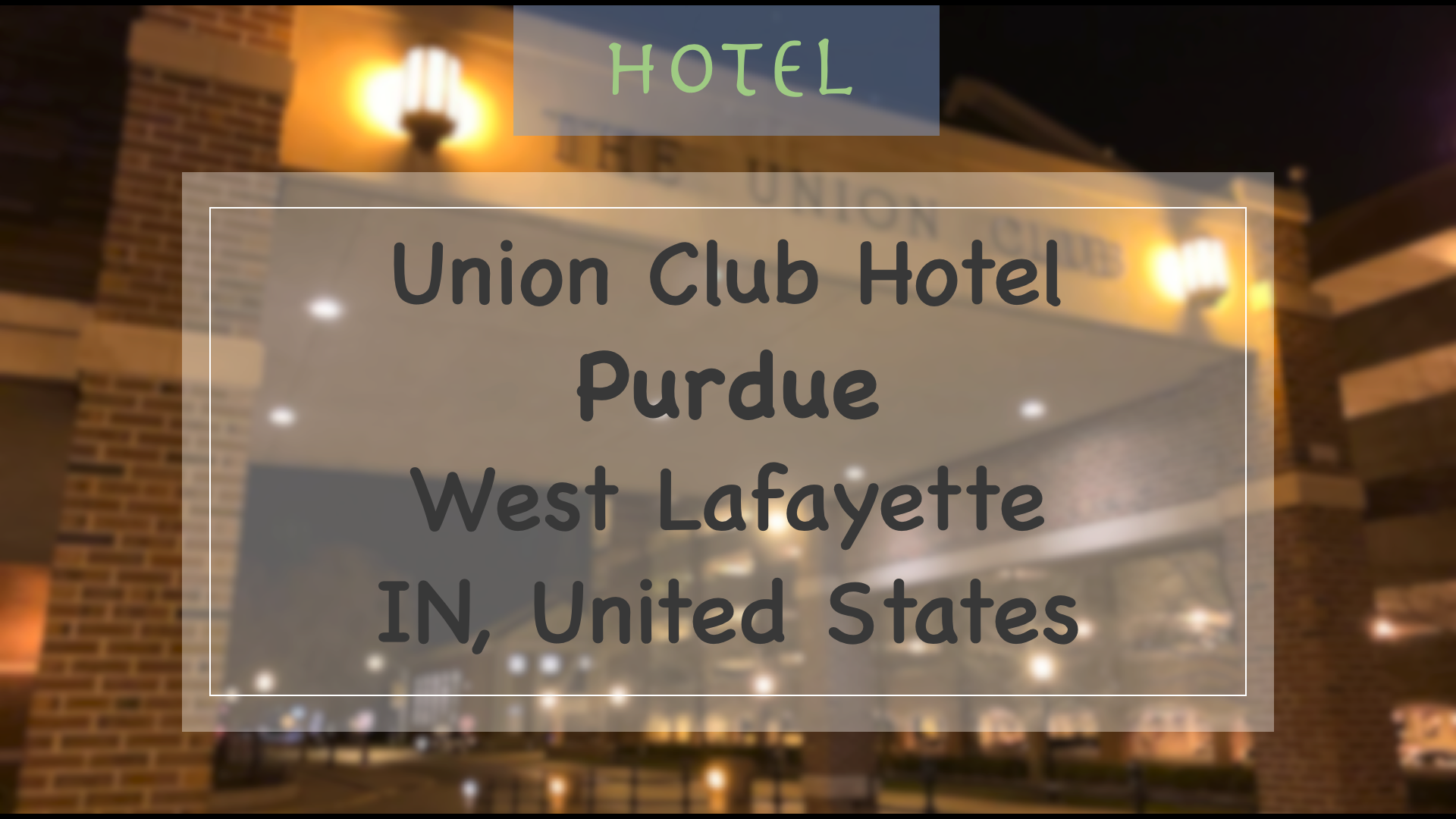 HotelUnion Club Hotel Purdue