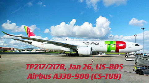 Ryan2020春节环球飞(8)葡萄牙航空TP217里斯本-波士顿洲际商务舱A330NEO飞行体验报告